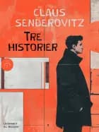 Tre historier
