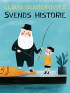 Svends historie - Børnebog af Claus Senderovitz