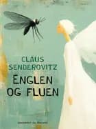 Englen og fluen af Claus Senderovitz