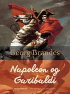 Napoleon og Garibaldi af Georg Brandes