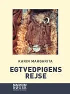 Egtvedpigens rejse af Karin Margarita Frei