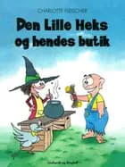 Den lille heks og hendes butik