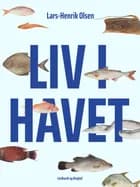 Liv i havet af Lars-Henrik Olsen