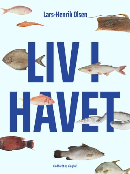 Liv i havet af Lars-Henrik Olsen