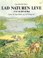 Lad naturen leve - vi er en del af den