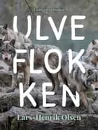 Ulveflokken af Lars-Henrik Olsen