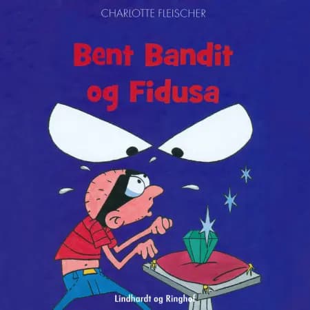 Bent Bandit og Fidusa af Charlotte Fleischer