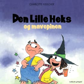 Den lille heks og mavepinen af Per Midtgaard