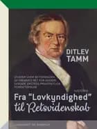 Fra "Lovkyndighed" til "Retsvidenskab" af Ditlev Tamm