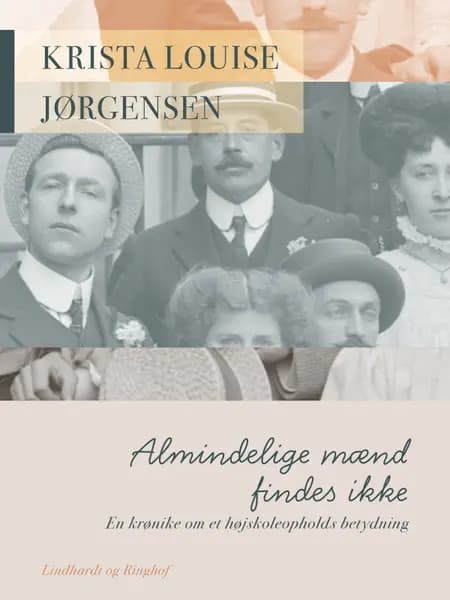 Almindelige mænd findes ikke af Krista Louise Jørgensen
