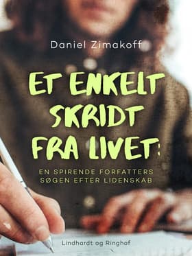 Et enkelt skridt fra livet af Daniel Zimakoff