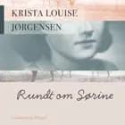 Rundt om Sørine af Krista Louise Jørgensen