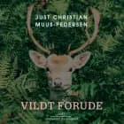 Vildt forude af Just Christian Muus Pedersen