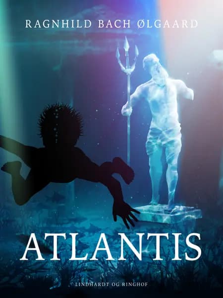 Atlantis af Ragnhild Bach Ølgaard