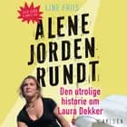 Alene jorden rundt af Line Friis Frederiksen