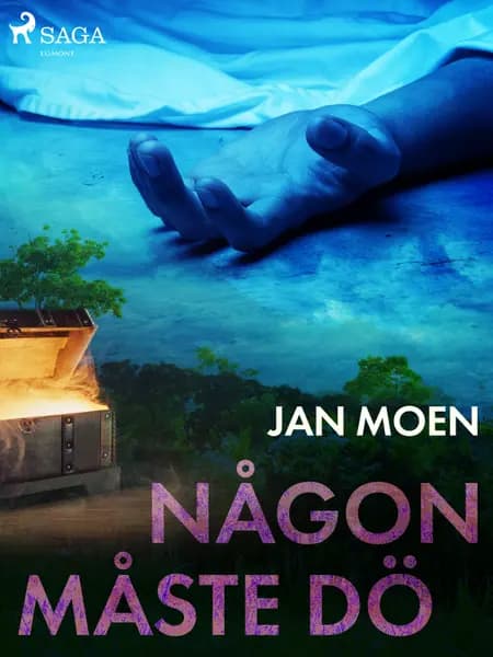 Någon måste dö af Jan Moen