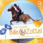 Bille und Zottel 9: Im Sattel durch den Sommer af Tina Caspari