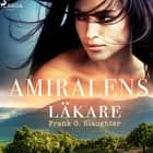 Amiralens läkare af Frank G. Slaughter
