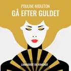 Gå efter guldet