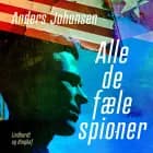 Alle de fæle spioner