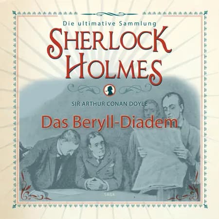 Sherlock Holmes: Das Beryll-Diadem - Die ultimative Sammlung af Arthur Conan Doyle