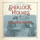 Sherlock Holmes: Das gelbe Gesicht - Die ultimative Sammlung