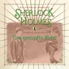 Sherlock Holmes: Das getupfte Band - Die ultimative Sammlung