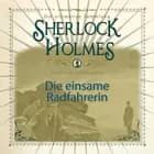 Sherlock Holmes: Die einsame Radfahrerin - Die ultimative Sammlung