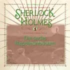 Sherlock Holmes: Die sechs Napoleonbüsten - Die ultimative Sammlung