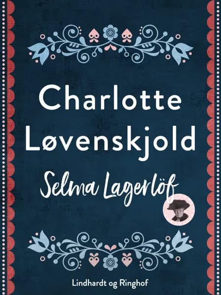 Charlotte Løvenskjold af Selma Lagerlöf