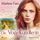 Die Vogelkundlerin: Frauenroman