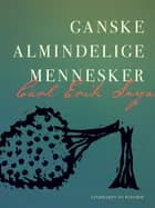 Ganske almindelige mennesker af Carl Erik Soya