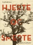 Hjerte og smerte af Carl Erik Soya