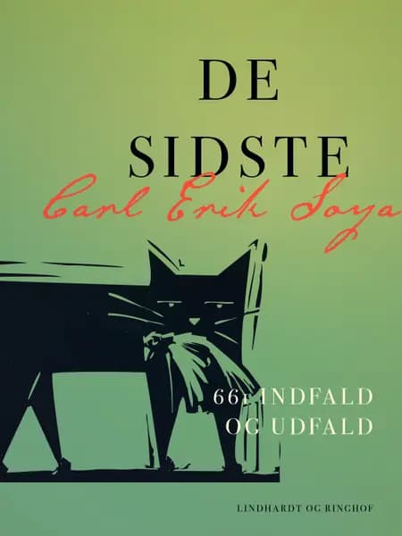 De sidste. 661 indfald og udfald af Carl Erik Soya