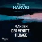 Manden der vendte tilbage