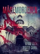 Månemorderen af Nynne Koch og Regitze Caroc