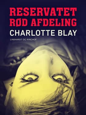 Reservatet, rød afdeling af Charlotte Blay