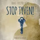 Stop tyven! af Hans-Eric Hellberg