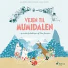 Vejen til Mumidalen - og andre fortællinger af Tove Jansson