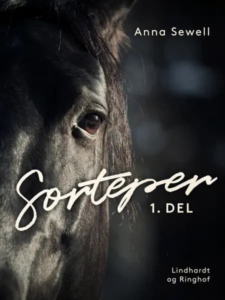 Sorteper, 1. del af Anna Sewell