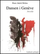 Dansen i Genève af Hans Jakob Helms