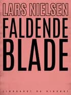 Faldende blade af Lars Nielsen