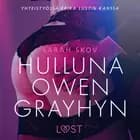 Hulluna Owen Grayhyn - eroottinen novelli af Sarah Skov