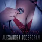 En læges sidste ønske af Alexandra Södergran