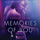 Memories of You - Sexy erotica