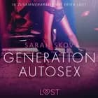 Generation Autosex: Erika Lust-Erotik af Sarah Skov