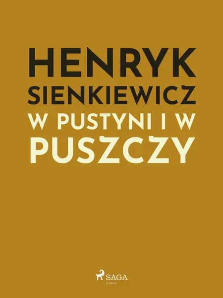 W pustyni i w puszczy af Henryk Sienkiewicz