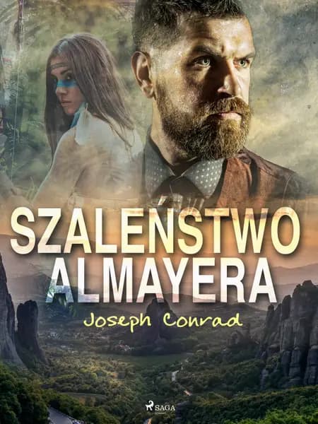 Szaleństwo Almayera af Joseph Conrad