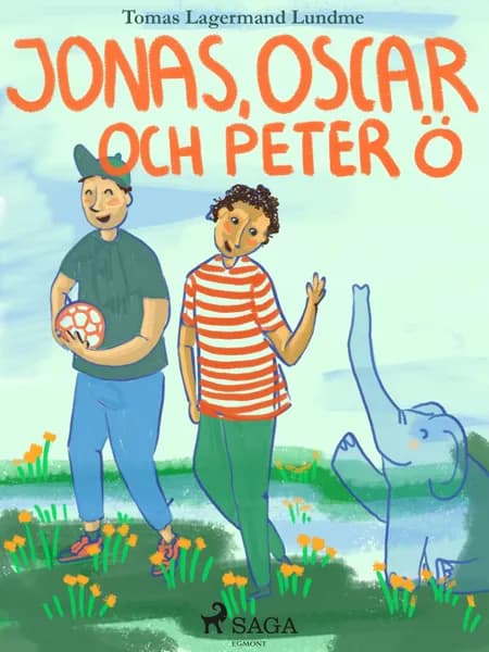 Jonas, Oscar och Peter Ö af Tomas Lagermand Lundme