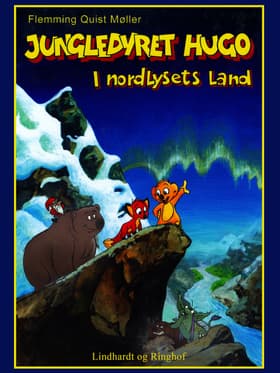 Jungledyret Hugo - i nordlysets land af Flemming Quist Møller